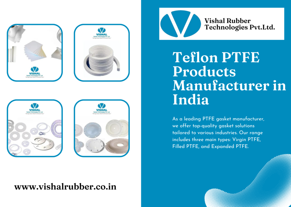 Teflon PTFE Products Manufacturer in India