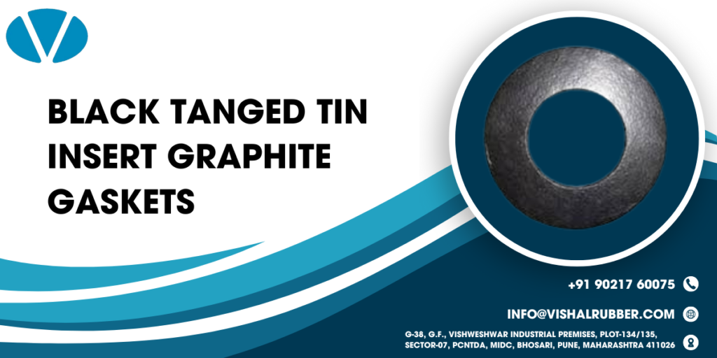 Black Tanged Tin Insert Graphite Gaskets