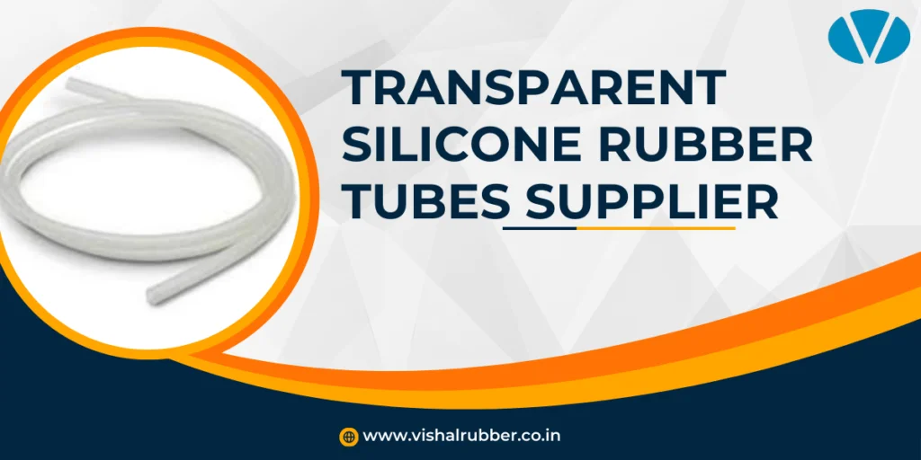 Transparent Silicone Rubber Tubes Supplier