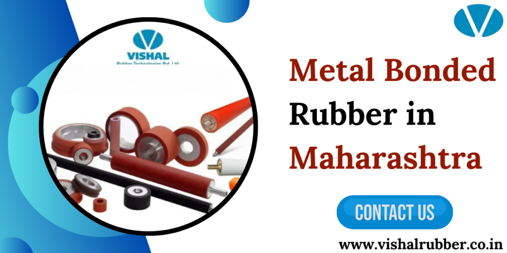 Metal Bonded Rubber in Maharashtra